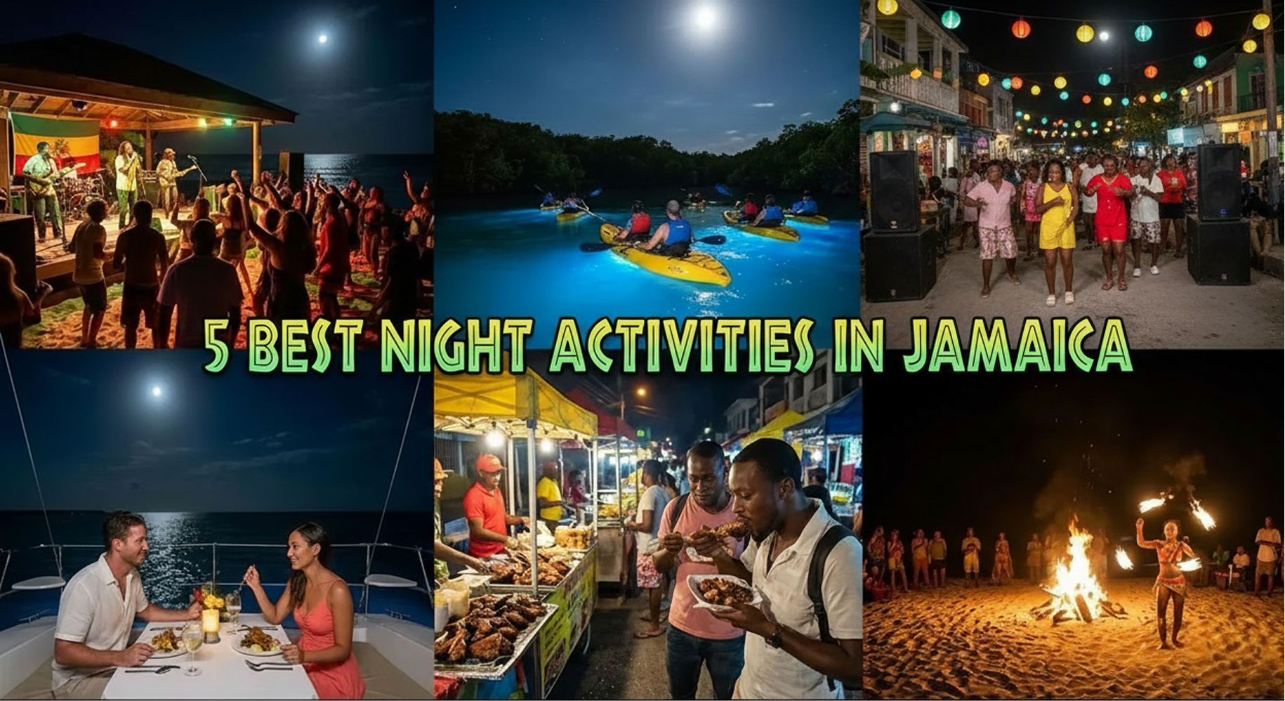 Five Best Night Activities to Enjoy in Jamaica